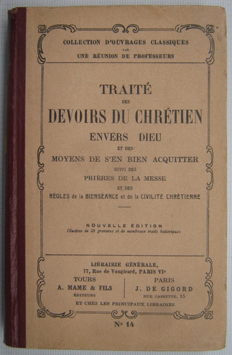 Traite Des Devoirs Du Chretien Envers Dieu Circa 1922