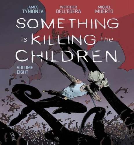 Something Is Killing The Children V08, De Tynion James Iv. Editorial Boom En Inglés, 2024