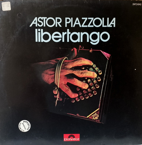 Disco Lp - Astor Piazzolla / Libertango. Album 