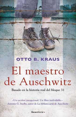 El Maestro De Auschwitz / Otto B. Kraus