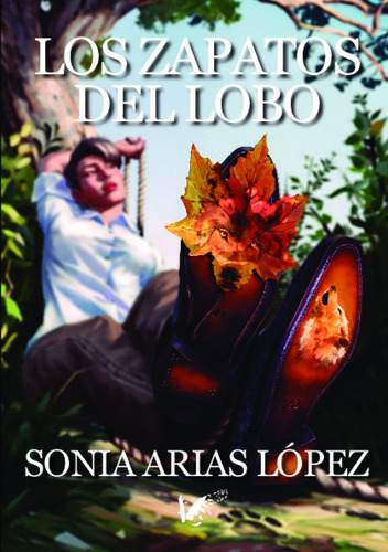 Los Zapatos Del Lobo - Arias López, Sonia