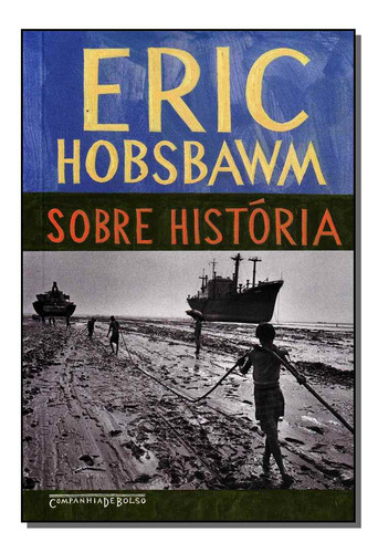 Libro Sobre Historia Bolso De Hobsbawm Eric Companhia De Bol