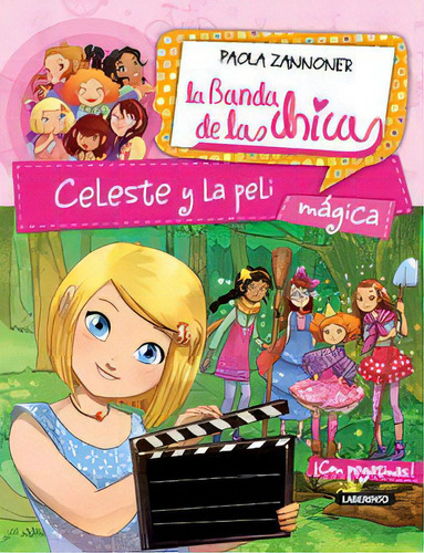 Celeste Y La Peli Mãâ¡gica, De Zannoner, Paola. Editorial Ediciones Del Laberinto S. L, Tapa Blanda En Español