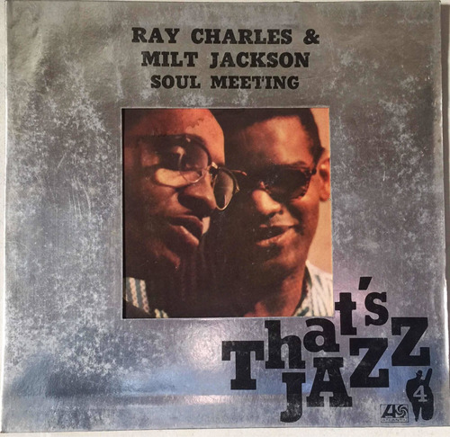 Ray Charles & Milt Jackson - Soul Meeting - Vinilo 1977