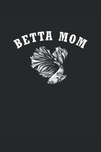 Betta Mom Betta Fish Betta Splendens: Cuaderno | Cuadriculad