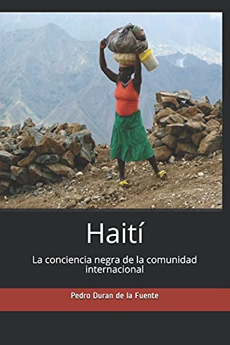 Haiti: La Conciencia Negra De La Comunidad Internacional
