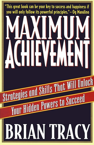 Libro: Maximum Achievement: Strategies And Skills That Will