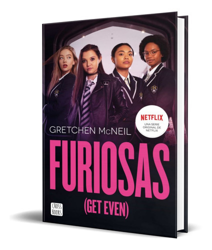 Furiosas, De Get Even 1. Editorial Planeta, Tapa Blanda En Español, 2020