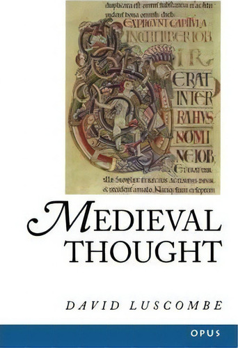 Medieval Thought, De David Luscombe. Editorial Oxford University Press, Tapa Blanda En Inglés