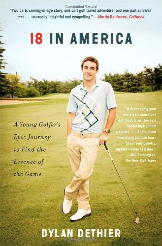 18 In America A Young Golfers Epic Journey To Find The Essen