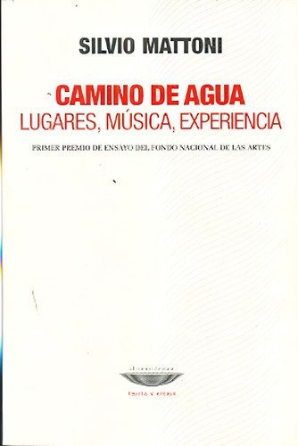 Camino De Agua - Silvio Mattoni