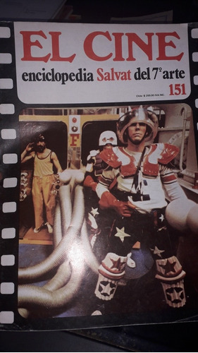 El Cine. Enciclopedia Salvat Del 7° Arte N°151