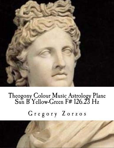 Theogony Colour Music Astrology Plane Sun B Yellowgreen F# 1