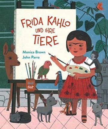 Frida Kahlo Und Ihre Tiere - Monica Brown (alemán)