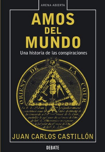 Libro En Fisico Amos Del Mundo Por Juan Carlos Castillon