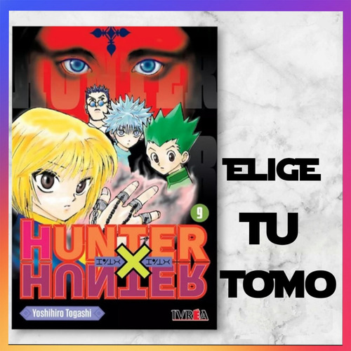 Manga Hunter X Hunter - Ivrea - Elige Tu Tomo