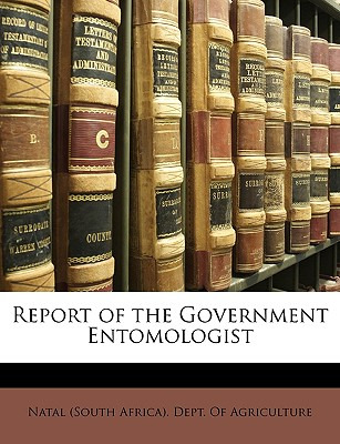 Libro Report Of The Government Entomologist - Natal (sout...
