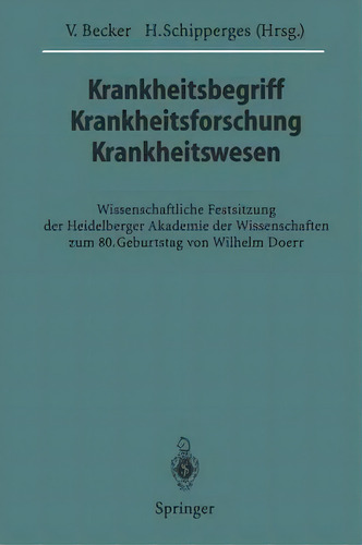 Krankheitsbegriff Krankheitsforschung Krankheitswesen, De Volker Becker. Editorial Springer-verlag Berlin And Heidelberg Gmbh & Co. Kg, Tapa Blanda En Alemán