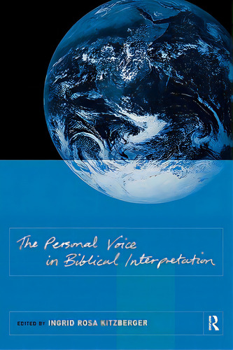 The Personal Voice In Biblical Interpretation, De Kitzberger, Ingrid Rosa. Editorial Routledge, Tapa Blanda En Inglés