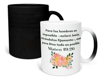 Comprar Taza Mágica 11 Oz. Mam1 Fc17. Frase Cristiana Religiosa