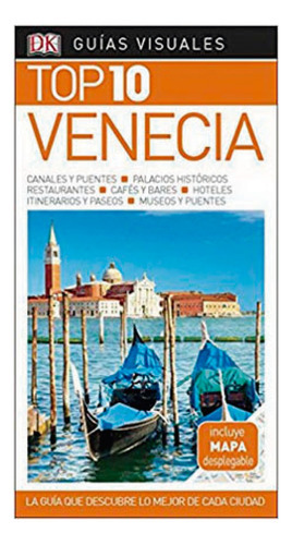 Venecia Guía Top 10, De Dorling Kindersley. Editorial Dorling Kindersley, Tapa Blanda, Edición 1 En Español, 2018