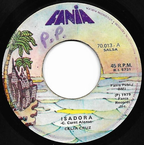 45 Celia Cruz - Isadora + La Ceiba Y La Siguaraya 1979 Fania
