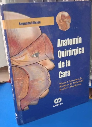 Anatomía Quirúrgica De La Cara Amolca 