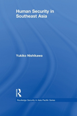 Libro Human Security In Southeast Asia - Nishikawa, Yukiko