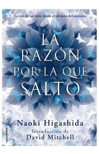 Razon Por La Que Salto La Autismo Ro - Higashida Naoki - #l