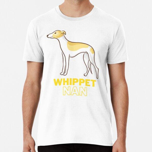 Remera Nan Whippet Algodon Premium