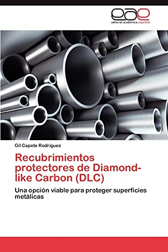 Recubrimientos Protectores De Diamond-like Carbon (dlc)