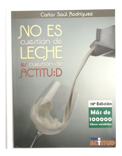 Libro No Es Cuestión De Leche De Carlos Saul Rodríguez