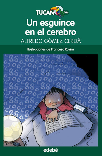 Un Esguince En El Cerebro, De Gómez Cerdá, Alfredo. Editorial Edebé, Tapa Blanda En Español