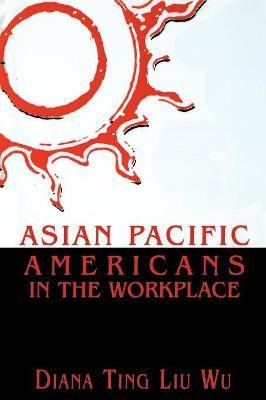 Libro Asian Pacific Americans In The Workplace - Diana Ti...