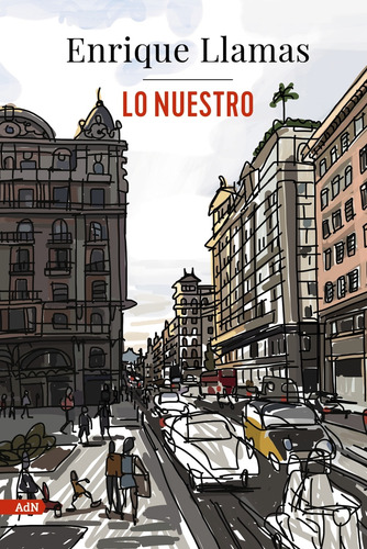 Lo Nuestro (adn) - Llamas, Enrique