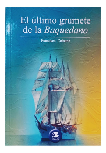 El Último Grumete De La Baquedano.