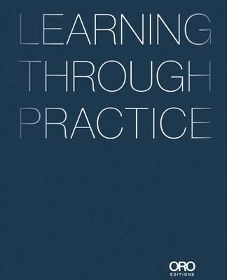 Libro Learning Through Practice - Rogers Partners Archite...