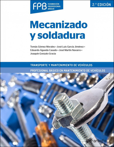 Mecanizado Y Soldadura 2ª Edición