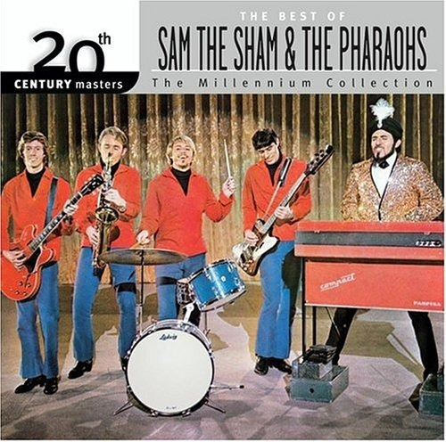 Sam The Sham & Pharaohs 20th Century Masters: Millennium  Cd