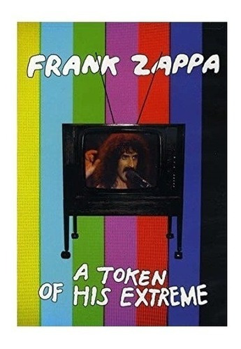 Frank Zappa A Token Of His Extreme Dvd Nuevo / Kktus