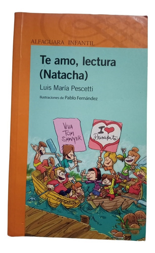 Libro Te Amo Lectura ( Natacha)