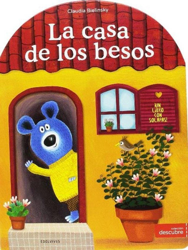 Casa De Los Besos, La - Claudia Bielinsky