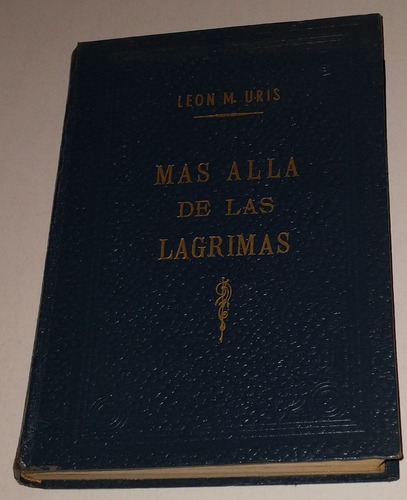 Mas Alla De Las Lágrimas - Leon M. Uris 