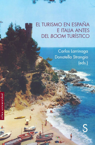Libro El Turismo En Espaã¿a E Italia Antes Del Boom Turis...