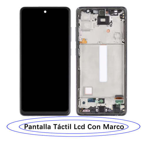 Pantalla Para Samsung A52s A52 5g A526 A528 Incell Con Marco