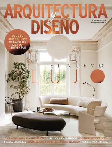 Revista Arquitectura Y Diseño #252 | El Nuevo Lujo -decoraci