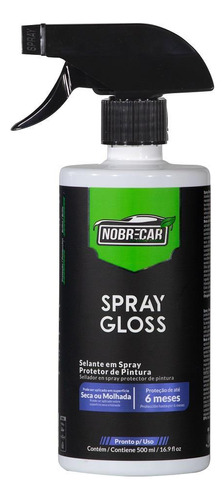 Proteção De Pintura Base De Sio2 Spray Gloss 500ml Nobrecar