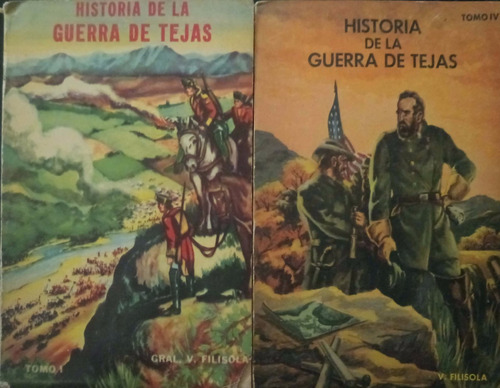 Chambajlum Vicente Filisola Historia Guerra De Tejas 1 Y 4