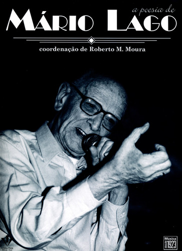 A poesia de Mário Lago, de Lago, Mario. Editora Irmãos Vitale Editores Ltda, capa mole em português, 2003