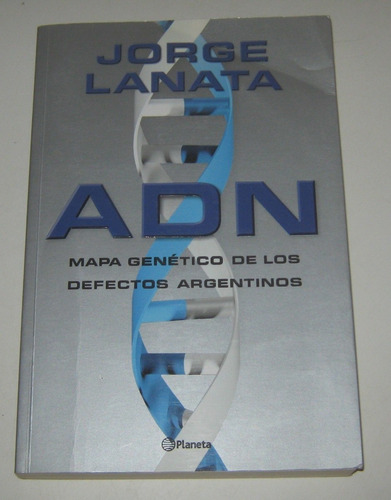 Adn -  Jorge Lanata - Planeta 